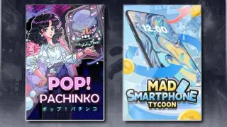 Pop! Pachinko & Mad Smartphone Tycoon