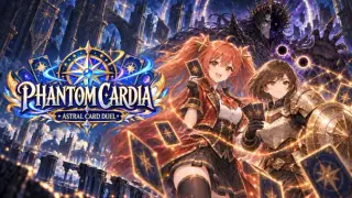 Phantom Cardia: Astral Card Duel