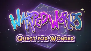 Warped Worlds: Quest for Wonder