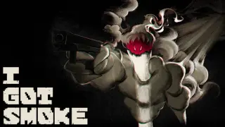 I Got Smoke