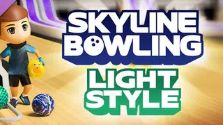 Skyline Bowling: Light Style Complete