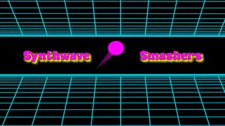 Synthwave Smashers