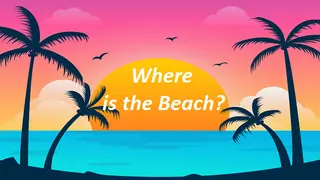 Where Is The Beach?