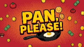 Pan, Please!