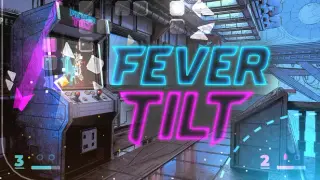 Fever Tilt
