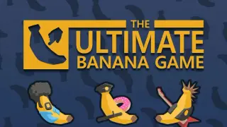 The ULTIMATE Banana Game