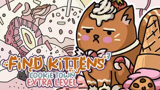 FIND KITTENS 7: Cookie Town - Extra Level