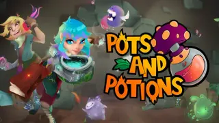 Pots and Potions
