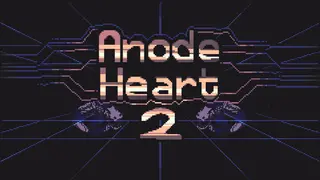 Anode Heart 2