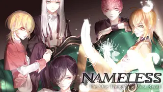 Nameless ~The one thing you must recall~