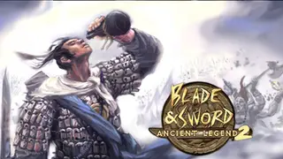 Blade & Sword 2: Ancient Legend