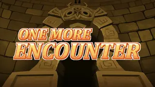 One More Encounter