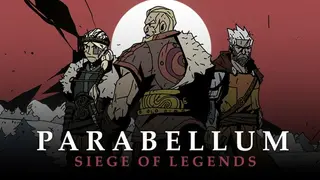 Parabellum: Siege Of Legends