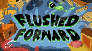 Flushed Forward