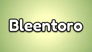 Bleentoro
