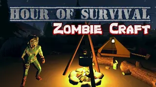 Hour of Survival: Zombie Craft