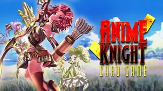 Anime Knight: Card Game