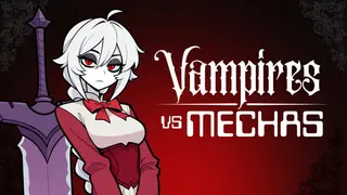 Vampires vs Mechas