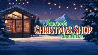 Amaroo's Christmas Shop Simulator