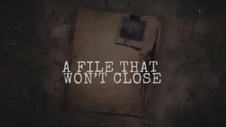 A File That Won’t Close