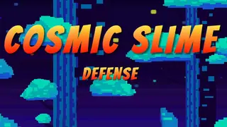 Cosmic Slime Defense