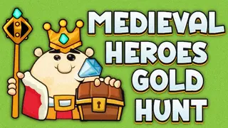 Medieval Heroes Gold Hunt