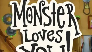 Monster Loves You