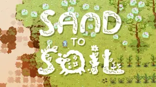 Sand to Soil