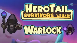 HeroTail: Survivors - Warlock