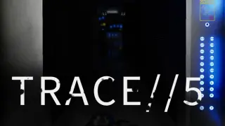 TRACE//5