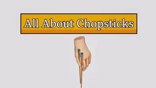 All About Chopsticks
