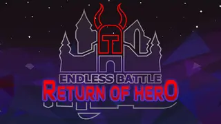 Endless Battle: Return of Hero +1