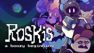 Roskis: A Boozy Beginning