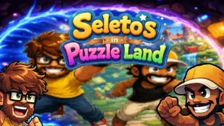 Seleto's in Puzzle Land