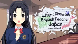 Life of a Dispatch English Teacher in Japan
