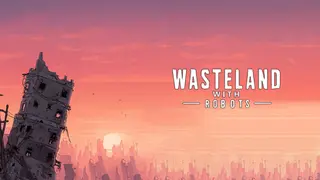 Wasteland with Robots