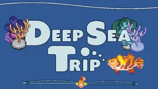 Deep Sea Trip