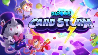 Bloons Card Storm