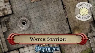 Fantasy Grounds - Pathfinder RPG - Pathfinder Flip-Mat - Classic Watch Station