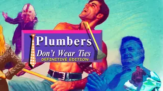Plumbers Don't Wear Ties Definitive Edition