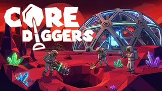 Core Diggers
