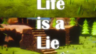 Life is a Lie (Xbox One)