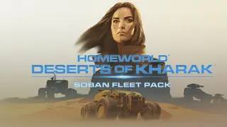Homeworld: Deserts of Kharak - Soban Fleet Pack