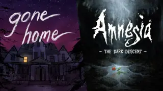 Amnesia: The Dark Descent + Gone Home