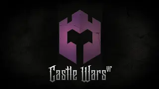 Castle Wars VR