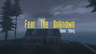 Fear The Unknown - Dave Story
