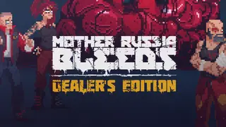 Mother Russia Bleeds: Dealer