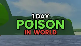 1 day poison in world
