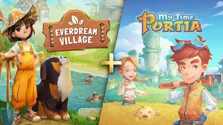 Everdream Village + My Time at Portia