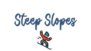 Steep Slopes